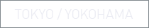 TOKYO/YOKOHAMA